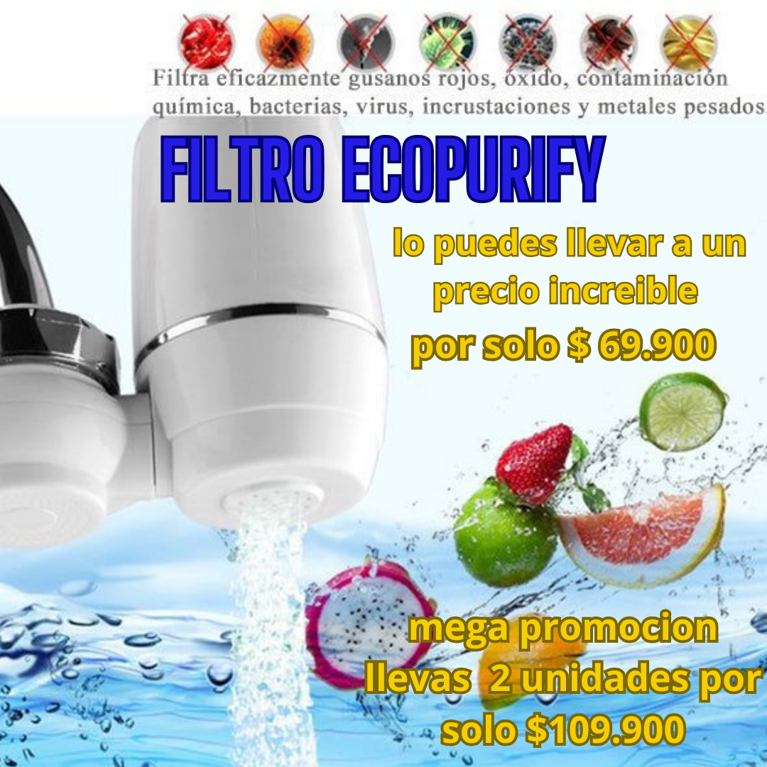 🚰FILTRO DE AGUA ECOPURIFY💦